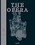 The Opéra: Anniversary Issu...