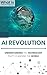 The AI Revolution: Understa...
