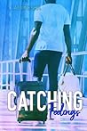 Catching Feelings