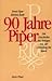 90 Jahre Piper: Die Geschic...