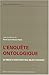 Enquête ontologique - Du mo...