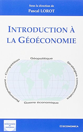 INTRODUCTION A LA GEOECONOMIE (Paperback)