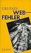 Webfehler: Roman (Band 35 d...