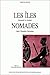 ILES NOMADES (LES) CONQUERIR ET RESISTER DANS L'ENQUETE D'HER... by Pascal Payen