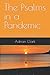 The Psalms in a Pandemic: A...
