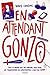 En attendant Gonzo (Littérature 12 ans et +) (French Edition)