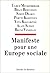 Manifeste pour une Europe s...