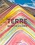 Terre multicolore by Pierre Toromanoff