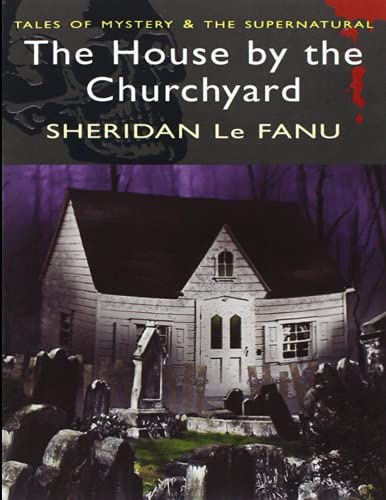 The House by the Church-Yard: