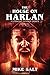 The House on Harlan (Linkville Horror #3)