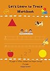 Let's Learn to Trace Workbook Let's Learn to Trace Workbook
