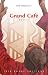 Grand Café by Lémy Lemane Coco