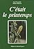 C'était le printemps (Histoire populaire du Québec) (French Edition)
