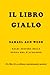 Il Libro Giallo (Italian Edition)