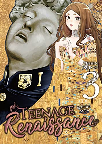 Teenage Renaissance - Tome 3: Teenage Renaissance - 3 (French Edition)