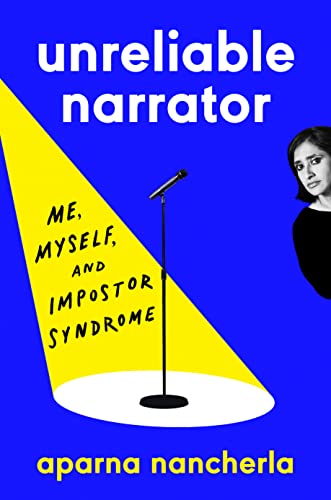 Unreliable Narrator: Me, Myself, and Impostor Syndrome (Hardcover)