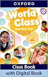 World Class 2. Class Book World Class 2. Class Book