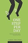 (First Draft) One Step a Day: Meditations for new beginnings (First Draft) One Step a Day: Meditations for new beginnings