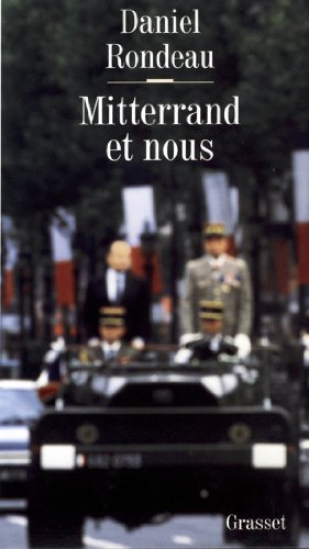 Mitterrand et nous (French Edition)