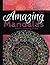 Amazing Mandalas: Vol. II |...