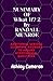 SUMMARY OF WHAT IF? 2 BY RANDALL MUNROE: Additional Serious Scientific Answers to Absurd Hypothetical Questions