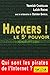 Hackers le 5eme pouvoir: Qu...