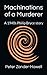 Machinations of a Murderer: A 1940s Philip Bryce story (Chief Inspector Bryce Mysteries)
