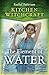Kitchen Witchcraft: The Ele...