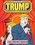 Trump Coloring Book: Fun, E...