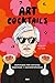Art cocktails