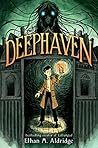 Book cover for Deephaven: A Gothic Middle Grade Novel of Secrets, Shadows, and Unraveling Darkness at Deephaven Academy (Deephaven Mystery Book 1)
