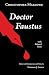 Doctor Faustus: With Relate...