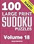 100 Large Print Hard Sudoku...