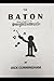 The Baton