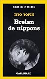 Brelan de Nippons (SERIE NOIRE 1)