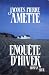 Enquet̂e d'hiver: Roman