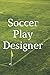 Soccer Play Designer: The U...