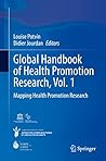 Global Handbook of Health Promotion Research, Vol. 1: Mapping Health Promotion Research
