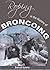 Roping in the History of Broncoing by Darrell Lewis