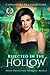 Rejected in the Hollow: A Steamy Paranormal/Humorous/Shifter/Romance (Misfit Protection Program)