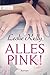 Alles pink!