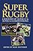 Super Rugby: A History of S...