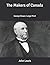 The Makers of Canada: Georg...