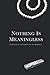 Nothing Is Meaningless by Matilda Yenowich Dumbrill