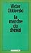 La Marche du cheval
