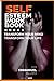 SELF ESTEEM WORKBOOK: Transform Your Mind, Transform Your Life (Power of Positive Affirmations)
