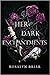 Her Dark Enchantments