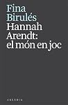 Hannah Arendt: el...
