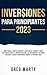 Inversiones Para Principian...