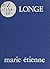 La Longe (French Edition)